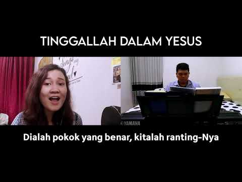 PMDKJ - Agustus 2020 - Lagu "Tinggallah Dalam Yesus"