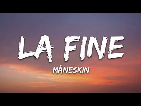 Måneskin - LA FINE (Lyrics)