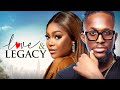 LOVE AND LEGACY Nigerian Movies Latest Full Movies
