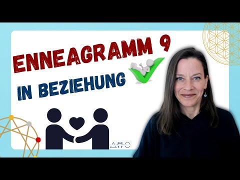 Wie ist es, mit einer 9 in Beziehung zu sein? | Enneagramm & Partnerschaft mit Muster NEUN