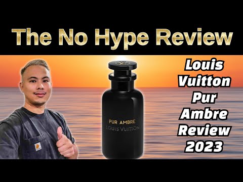 THE MOST EXPENSIVE LOUIS VUITTON FRAGRANCE | LOUIS VUITTON PUR AMBRE FRAGRANCE REVIEW