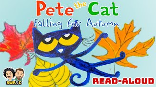 READ ALOUD | Pete the Cat Falling for Autumn | Awesome Autumn Adventure!