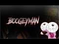I DON T F CK WITH THE BOOGEYMAN
