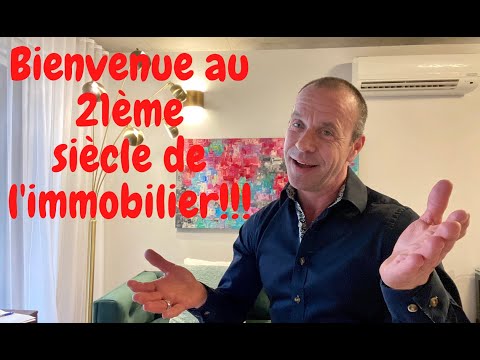 Bienvenue au 21ème siècle de l'immobilier!!!