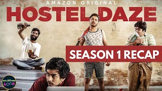 Hostel Daze Season 1 Recap in Hindi | The Explanations Loop