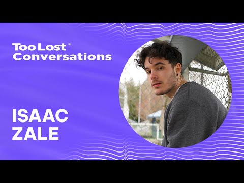 Isaac Zale | Too Lost Conversations Ep. 1 (Full Interview)