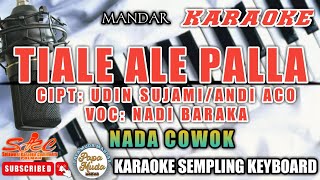 Download lagu TIALE ALE PALLA | NADI BARAKA (LIRIK KARAOKE) NADA COWOK/MALE TONE mp3 Download lagu TIALE ALE PALLA | NADI BARAKA (LIRIK KARAOKE) NADA COWOK/MALE TONE mp3