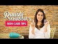 Raashi Khanna Reveals Her Skin Care Secrets Skin Care Tips Fashion Pinkvilla
