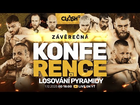 🔥 CLASH 14: Závěrečná tisková konference + LOSOVÁNÍ PYRAMIDY