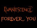 Evanescence - Forever You Lyrics (Demo)