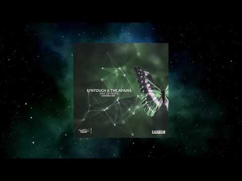 Syntouch & The Avains - Ray Of Hope (Extended Mix) [BUTTERFLY MUSIC]