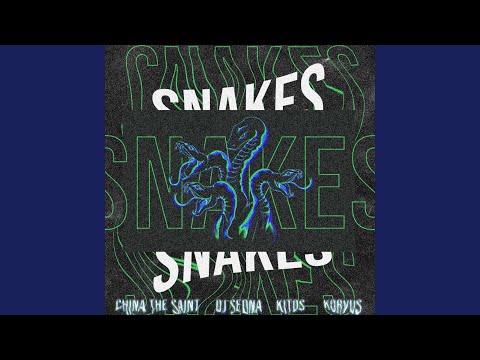 Snakes (feat. China the Saint, Kitos & Korvus)