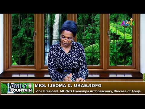 DAILY FOUNTAIN DEVOTIONAL OF APRIL 01, 2022 - MRS. IJEOMA C. UKAEJIOFO