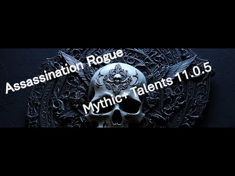 Assassination Rogue Guide Mythic+ World of Warcraft: The War Within