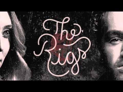 The Rigs - Rise & Fall (Audio)