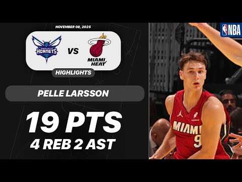 Pelle Larsson vs Charlotte Hornets | 19 PTS 4 REB 2 AST 1 STL | NBA 11-08-2025 Highlights