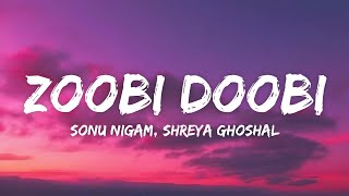 Download lagu Zoobi Doobi Lyrics - 3 Idiots | Sonu Nigam, Shreya Ghoshal | Trending Hindi Song 2024 mp3