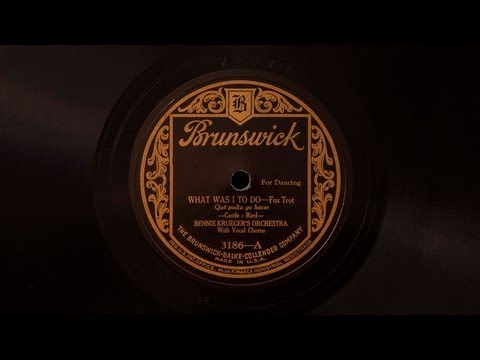What Was I To Do • Bennie Krueger's Orchestra (Victrola Credenza)
