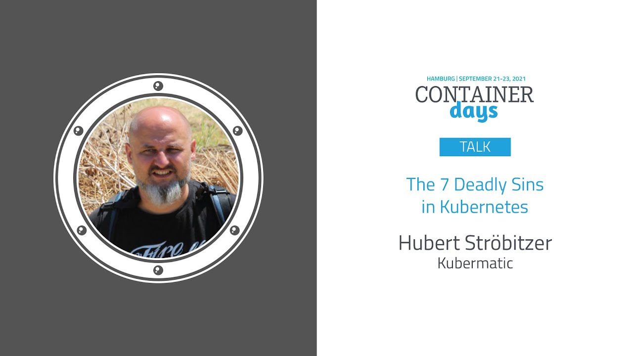 The 7 Deadly Sins in Kubernetes