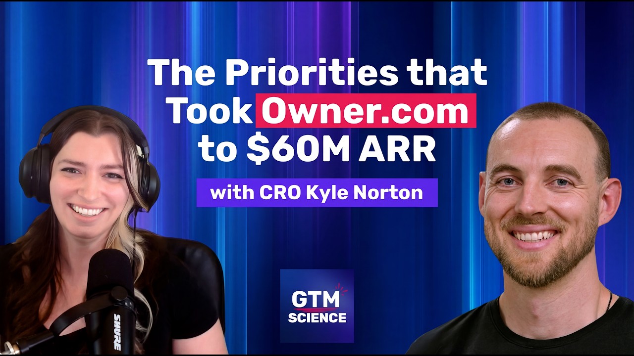 CRO Stories: The Investments and Priorities That Took Owner.com to $60M ARR with Kyle Norton