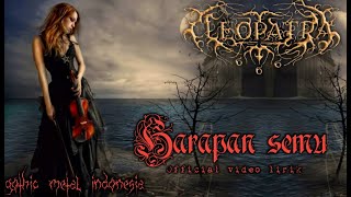 Download lagu CLEOPATRA 666- Harapan semu (gothic metal  video lirik mp3