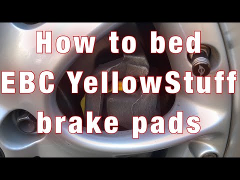 How to bed EBC YellowStuff brake pads (R56 Mini Cooper S)