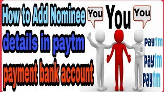 preview picture of video 'How to Add Nominee details paytm payment bank নোমিনী আড্ড করুন ব্যাংকে খুব সহজেই'