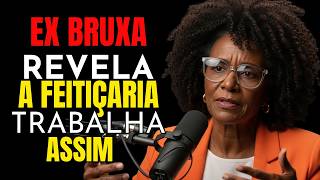 EX BRUXA REVELA -O Trono da Bruxaria funciona assim, e pode te enganar... Você precisa saber disso!