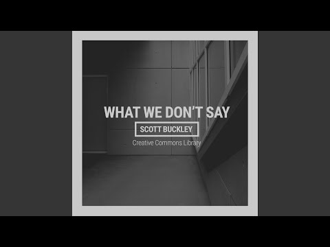 What We Don't Say