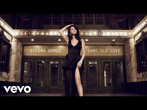 Video Same Old Love de Selena Gómez