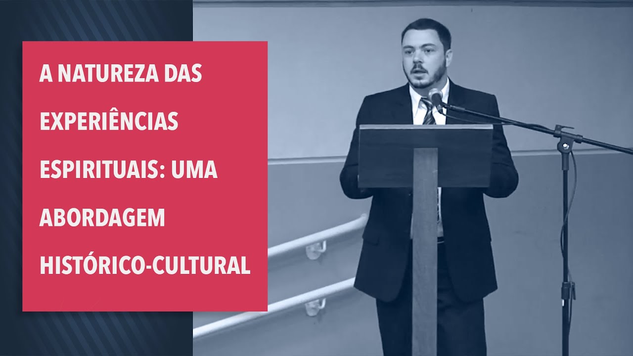 A natureza das experiências espirituais: uma abordagem histórico-cultural - Humberto Schubert Coelho