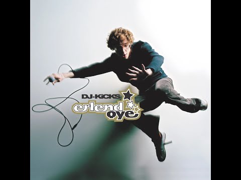 DJ-Kicks: Erlend Øye (2004) [full album seamless mix]
