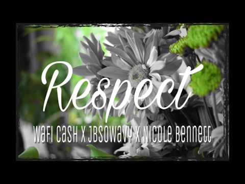 Respect - TRVPHOUS3 ft. JbSoWavy, Nicole Bennett
