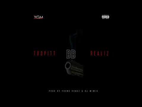 Toopitt - BB Feat. Realiz