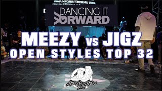 MEEZY vs JIGZ | Open Styles Top 32 | Dancing It Forward 2025 | #SXSTV