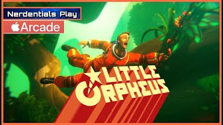Little Orpheus Gameplay | Apple Arcade | FIRST LOOK