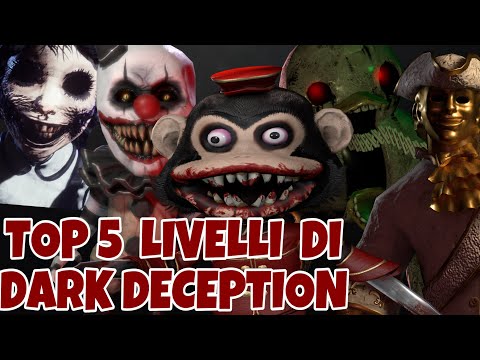 TOP 5 LIVELLI DI DARK DECEPTION