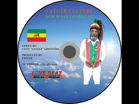 Father Culture - DEM WAAN CHARGE MI (Official Video)