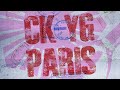 CK YG Champagne Feat PARIS Official Lyric Video