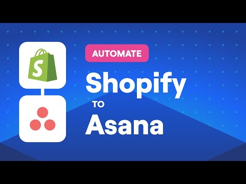 Automate Shopify + Asana | Make it happen with MESA (No code)
