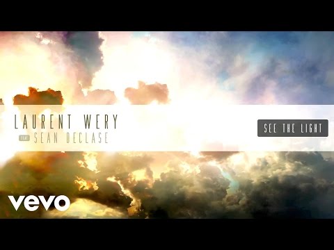 Laurent Wery - See The Light ft. Sean Declase