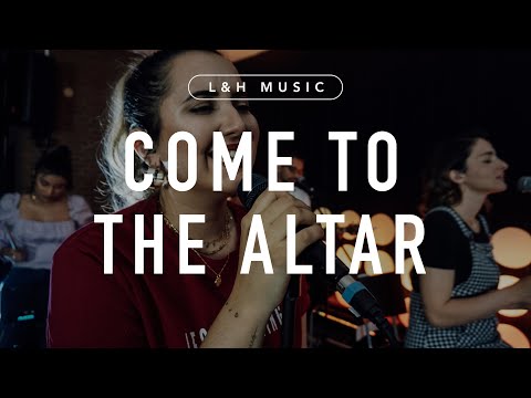 Come to the altar / Komm heute zum Vater  - Cover (Deutsch) | L&H Music