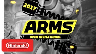 2017 ARMS Open Invitational Presented by Biff – Nintendo Switch