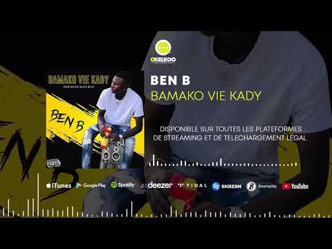 BEN B - BAMAKO VIE KADY (2021)