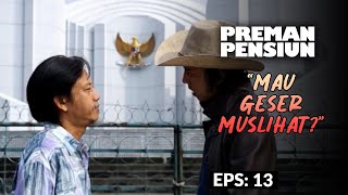 Download lagu Kang Mus Sebut Rencana Jamal Geser Dirinya Cuma Mimpi! | PREMAN PENSIUN 1 | EPS. 13 (4/5) mp3