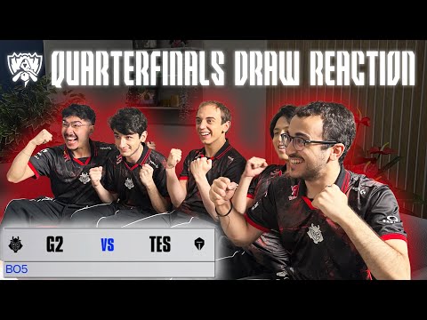 G2 REACTS TO THE WORLDS QUARTERFINALS DRAW