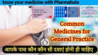 Common Medicines for General Medical Practice | common medicine names and their uses | medicine uses