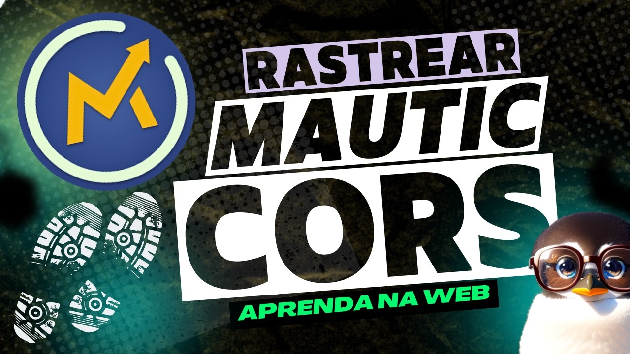 Como Usar o Mautic para Rastrear seu Site e RESOLVER Problemas de CORS