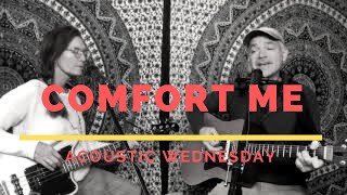 Comfort Me Music Video