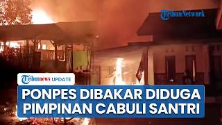 Detik-detik Ponpes di Lampung Dibakar & Dirusak Massa, Diduga Buntut Pimpinan Cabuli Santriwati